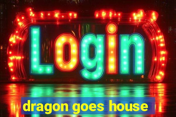 dragon goes house-hunting dublado